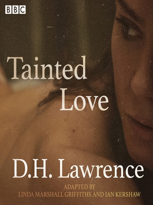 Title details for Tainted Love by D.H. Lawrence - Available